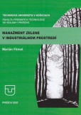 Manažment zelene v industrialnom prostredí Manažment zelene v industrialnom prostredí