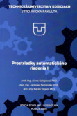 Prostriedky automatického riadenia I. Prostriedky automatického riadenia I.