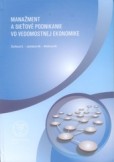Manažment a sieťové podnikanie vo vedomostnej ekonomike Manažment a sieťové podnikanie vo vedomostnej ekonomike