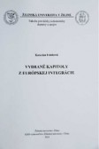 Vybrané kapitoly z európskej integrácie Vybrané kapitoly z európskej integrácie