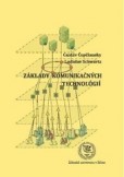 Základy komunikačných technológií Základy komunikačných technológií
