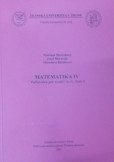 Matematika IV Počtovnica pre vysoké školy, časť 4 Matematika IV Počtovnica pre vysoké školy, časť 4