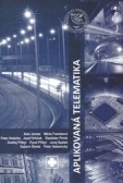 Aplikovaná telematika Aplikovaná telematika