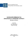Dopravné inžinierstvo - Organizácia a riadenie dopravy