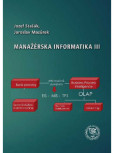 Manažérska informatika III Manažérska informatika III