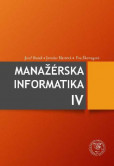 Manažérska informatika IV Manažérska informatika IV