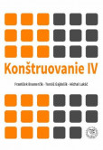 Konštruovanie IV Konštruovanie IV