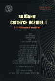 Skúšanie cestných vozidiel 1 - schvaľovanie vozidiel Skúšanie cestných vozidiel 1 - schvaľovanie vozidiel