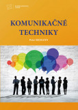 Komunikačné techniky Komunikačné techniky