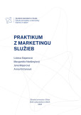 Praktikum z marketingu služieb Praktikum z marketingu služieb