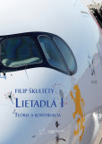 Lietadlá 1. Teória a konštrukcia. Lietadlá 1. Teória a konštrukcia.
