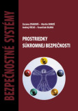 Bezpečnostné systémy - Prostriedky súkromnej bezpečnosti Bezpečnostné systémy - Prostriedky súkromnej bezpečnosti
