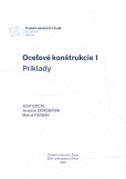 Oceľové konštrukcie 1. Príklady Oceľové konštrukcie 1. Príklady
