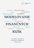 Modelovanie finančných rizík Modelovanie finančných rizík