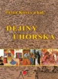 Dejiny Uhorska Dejiny Uhorska
