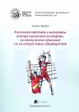 Porovnanie taktického a technického prístupu vyučovania vo volejbale, na zmeny úrovne výkonnosti 13- Porovnanie taktického a technického prístupu vyučovania vo volejbale, na zmeny úrovne výkonnosti 13-
