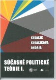 Súčasné politické teórie I. Súčasné politické teórie I.
