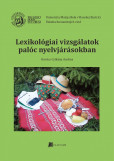 Lexikológiai vizsgálatok palóc nyelvjárásokban Lexikológiai vizsgálatok palóc nyelvjárásokban