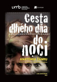 Cesta dlhého dňa do noci Cesta dlhého dňa do noci