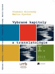 Vybrané kapitoly z translatológie prekladateľstva 1. Vybrané kapitoly z translatológie prekladateľstva 1.