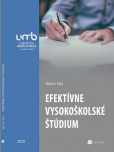 Efektívne vysokoškolské štúdium Efektívne vysokoškolské štúdium