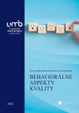 Behaviorálne aspekty kvality Behaviorálne aspekty kvality