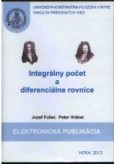 Integrálny počet a diferenciálne rovnice Integrálny počet a diferenciálne rovnice