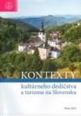 Kontexty kultúrneho dedičstva a turizmu na Slovensku