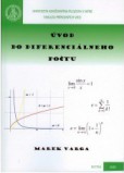 Úvod do diferenciálneho počtu Úvod do diferenciálneho počtu