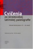 Cvičenia zo stredovekej latinskej paleografie