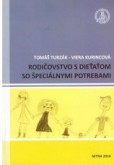 Rodičovstvo s dieťaťom so špeciálnymi potrebami