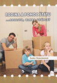 Rodina a pomoc štátu Rodina a pomoc štátu