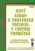 Nový zákon o prevádzke vozidiel v cestnej premávke Nový zákon o prevádzke vozidiel v cestnej premávke