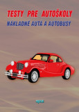 Testy pre autoškoly - Nákladné autá a autobusy Testy pre autoškoly - Nákladné autá a autobusy