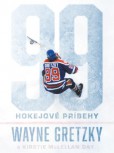 99: Hokejové príbehy 99: Hokejové príbehy