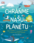Chráňme našu planétu Chráňme našu planétu