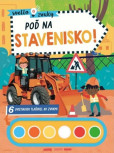 Poď na stavenisko! - Svetlo a zvuky Poď na stavenisko! - Svetlo a zvuky