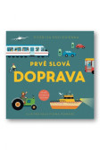 Pozri sa pod okienka - Prvé slová - Doprava Pozri sa pod okienka - Prvé slová - Doprava