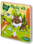 Malý vlk spoznáva les - so zvukmi a prstovou maňuškou Malý vlk spoznáva les - so zvukmi a prstovou maňuškou