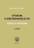 Výskum v ošetrovateľstve - Krok za krokom 1. časť