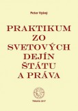 Praktikum zo svetových dejín štátu a práva Praktikum zo svetových dejín štátu a práva
