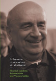 In honorem et memoriam viri doctissimi. Zborník k nedožitým deväťdesiatinám prof. Vincenta Sedláka. In honorem et memoriam viri doctissimi. Zborník k nedožitým deväťdesiatinám prof. Vincenta Sedláka.
