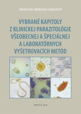 Vybrané kapitoly z klinickej parazitológie všeobecnej a špeciálnej a laboratórnych vyšetrovacích met