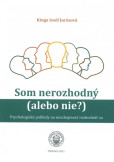 Som nerozhodný (alebo nie?) Som nerozhodný (alebo nie?)