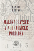 Malokarpatské vinohradnícke poriadky Malokarpatské vinohradnícke poriadky