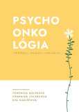 PSYCHOONKOLÓGIA /indikátory-merania-intervencie PSYCHOONKOLÓGIA /indikátory-merania-intervencie