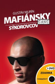 Mafiánsky gang Sýkorovcov + DVD Mafiánsky gang Sýkorovcov + DVD