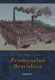 Priemyselná Bratislava Priemyselná Bratislava