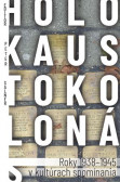 Holokaust okolo nás Holokaust okolo nás