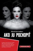 Ako ju pochopiť Ako ju pochopiť